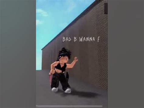 bad b wanna f tiktok song